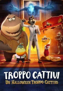 Troppo cattivi - Un Halloween troppo cattivo