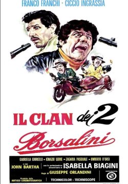 Il clan dei due Borsalini